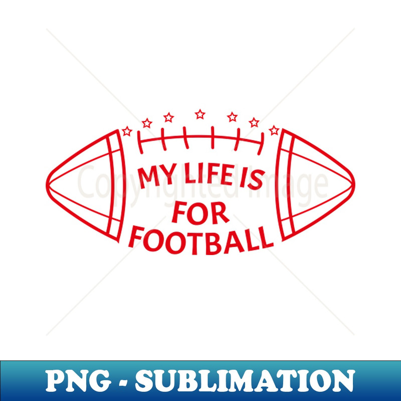 FR-20119_My Life Is For Football - Red 7230.jpg