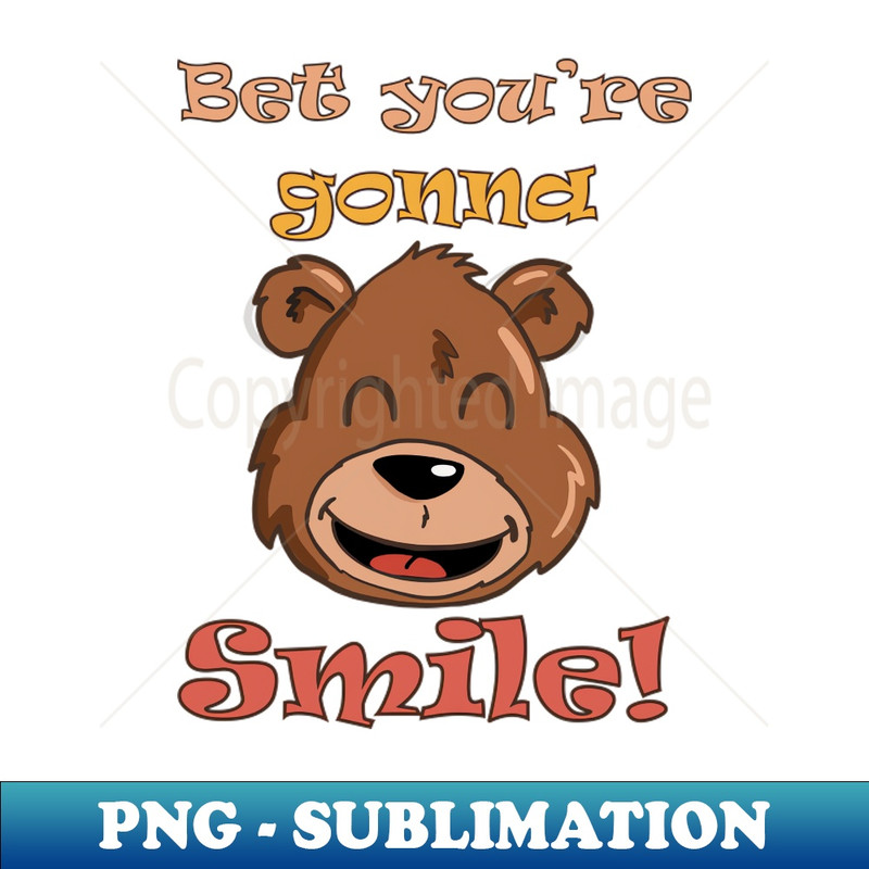 FS-3757_Bet youre gonna smile HAPPY Bear 5613.jpg