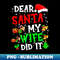 GL-8525_Dear Santa My Wife Did It Family Funny Christmas Pajama 0123.jpg