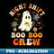 GQ-20621_Night Shift Boo Boo Crew Doctor Nurse Ghost Halloween 9797.jpg