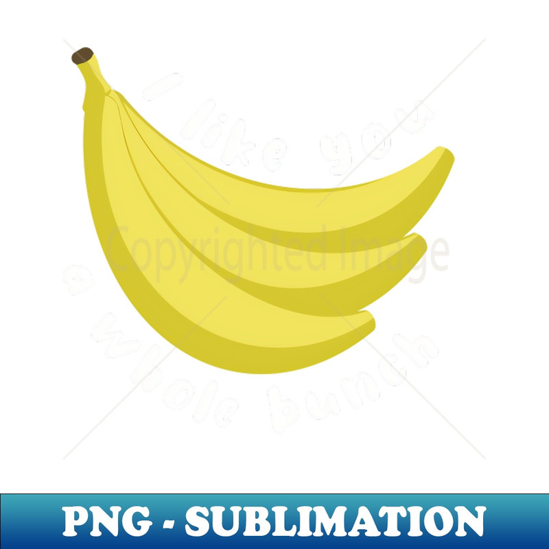 GR-14608_I Like You A Whole Bunch Banana Pun 2135.jpg