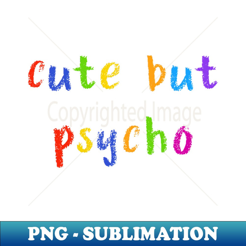 GS-7674_cute but psycho 9773.jpg