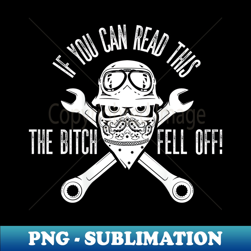 GW-18884_Mens If You Can Read This The B Fell Off Funny Biker 0433.jpg