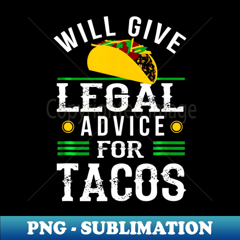 HS-30632_Will Give Legal Advice for Tacos Shirt Funny Lawyer Gift 3603.jpg