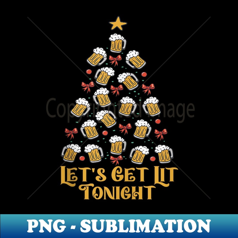 IE-17592_Let's Get Lit Tonight - Funny Christmas Beer - Wine Lover 0267.jpg