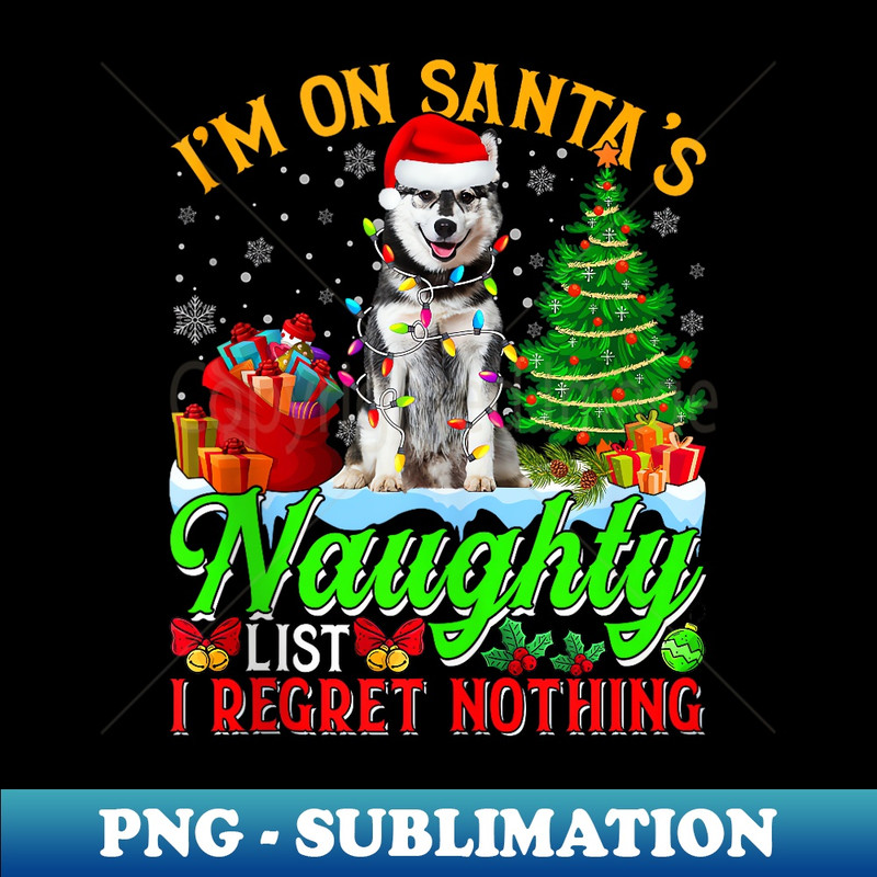 IK-30978_Xmas Siberian Husky Dog On Santa's Naughty Funny List  0499.jpg