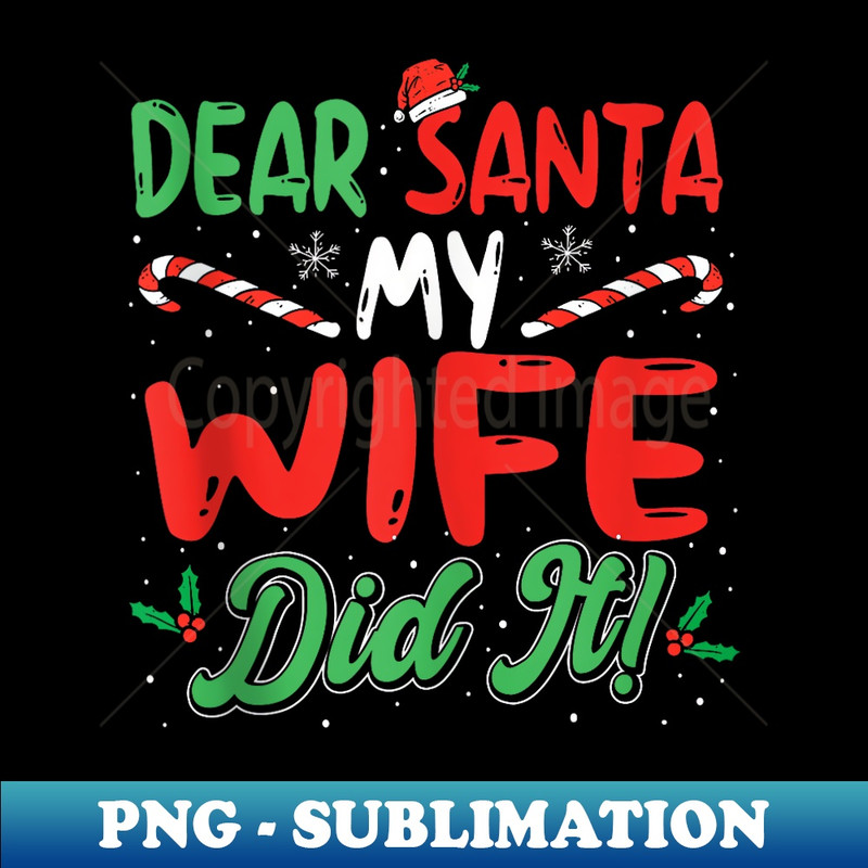 JO-10305_Family Funny Dear Santa My Wife Did It Christmas Pajama Xmas 0051.jpg