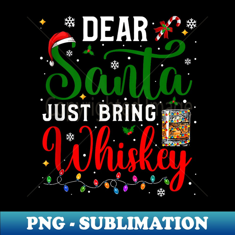 JP-11452_Funny Dear Santa Just Bring Whiskey Christmas Pajamas 0172.jpg