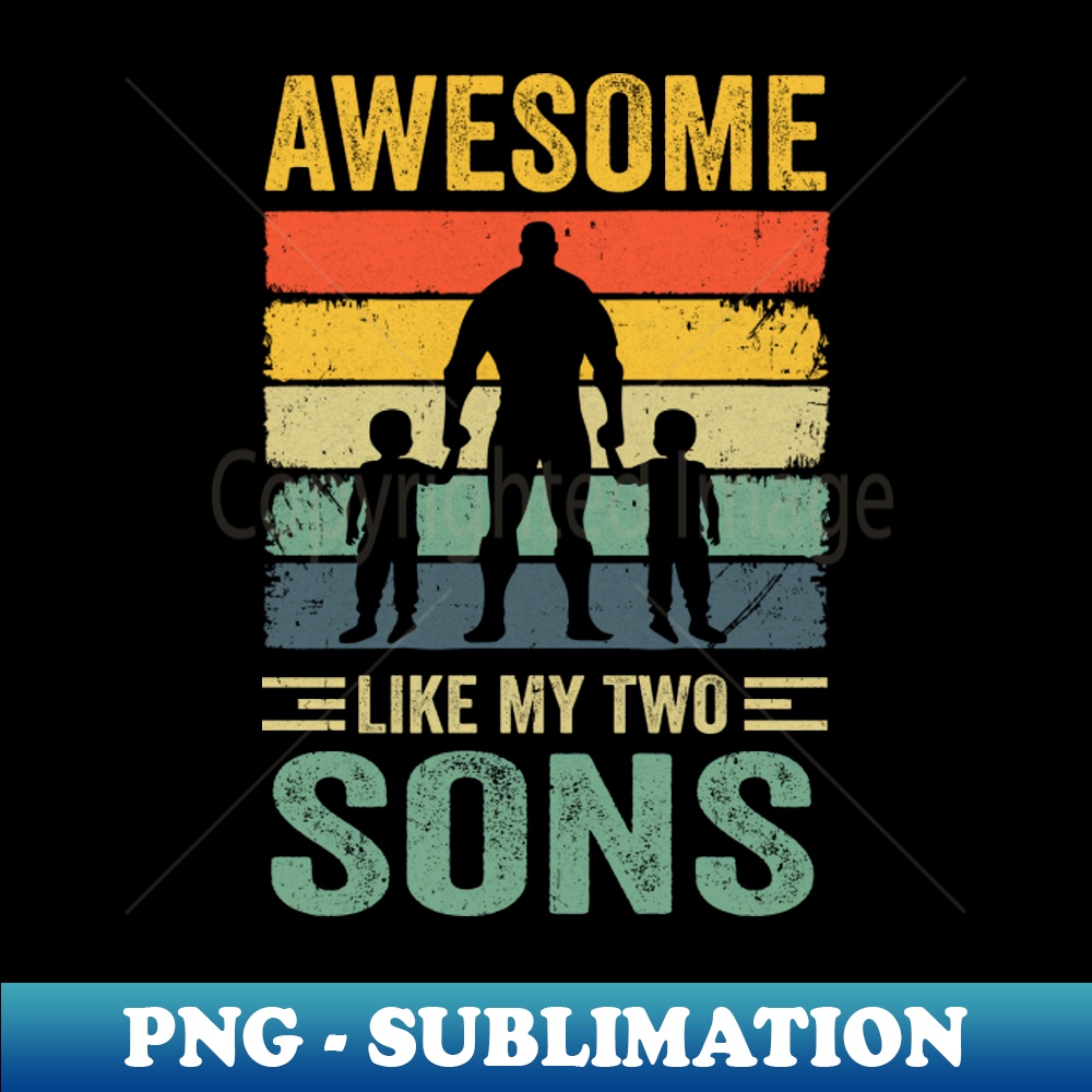 JT-2650_Awesome Like My Two Sons Fathers Day Proud Dad Men 8145.jpg
