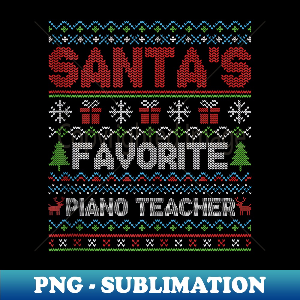 KF-29051_Ugly Christmas er Style Santa's Favorite Piano Teacher  0485.jpg