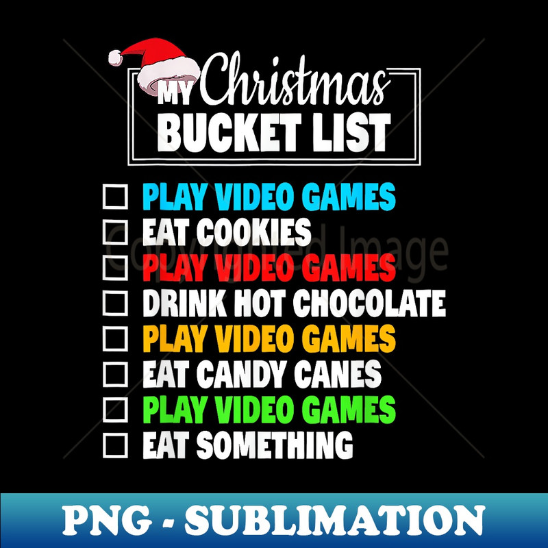 KF-30956_Xmas Bucket List Santa Hat Funny Video Gamer Boys Christmas 0230.jpg