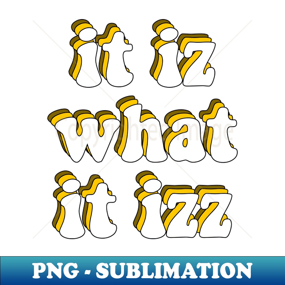 KI-15983_it iz what it izz 7094.jpg