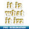 KI-15983_it iz what it izz 7094.jpg