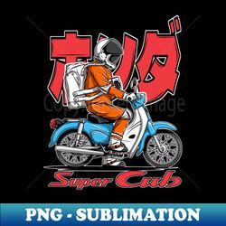 super cub - trendy sublimation digital download - unleash your inner rebellion