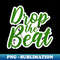 KR-9545_DROP THE BEAT - HIP HOP SHIRT GRUNGE 90S COLLECTOR GREEN EDITION 5246.jpg