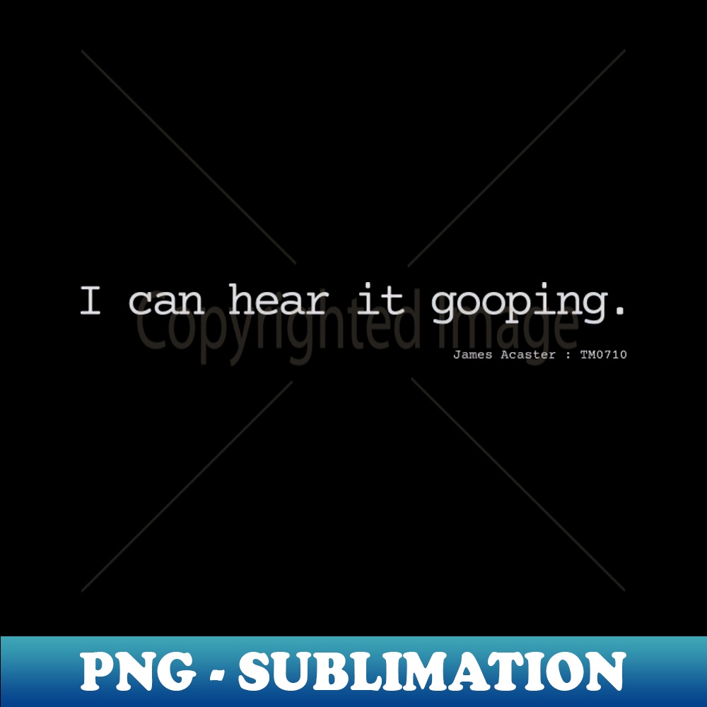 LI-14355_I can hear it gooping 4111.jpg