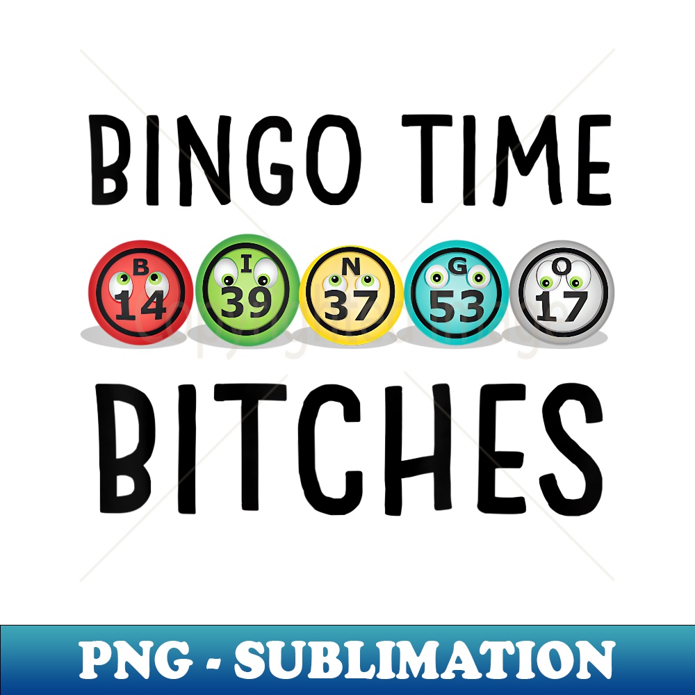 LO-3989_Bingo Time Bitches Bingo Balls 0074.jpg