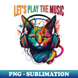 lets play the music - digital sublimation download file - perfect for sublimation mastery