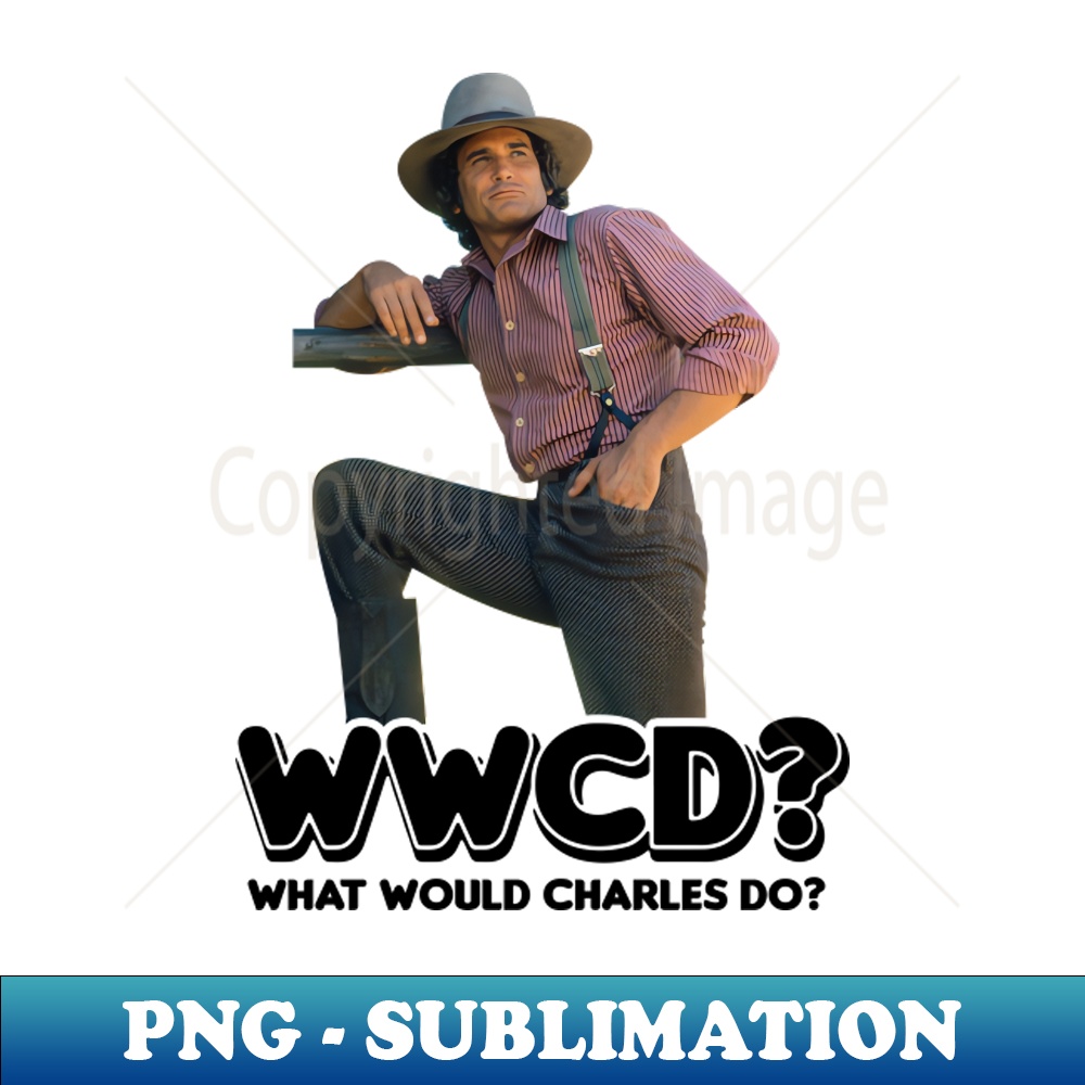MG-30934_Wwcd What Would Charles Ingalls Do Little House On The Prairie 5715.jpg