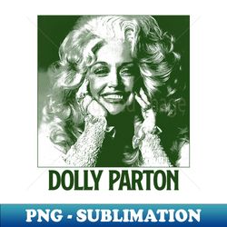 dolly parton engraving - premium png sublimation file - perfect for sublimation art