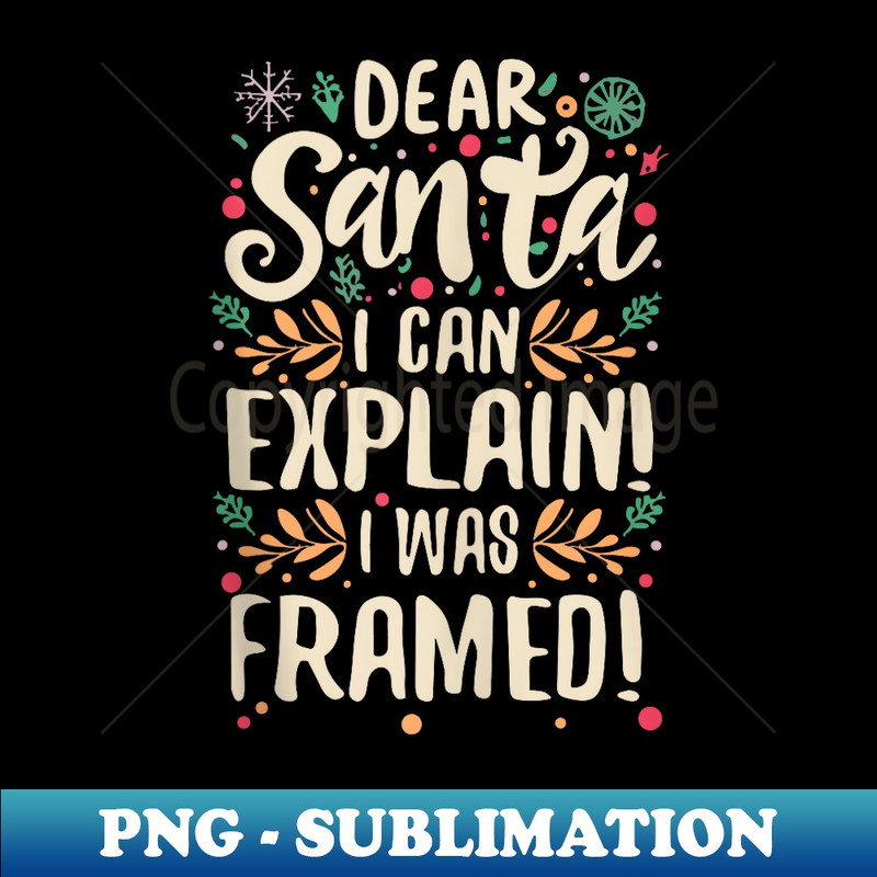 NI-8480_Dear santa I can explain! I was framed 0112.jpg