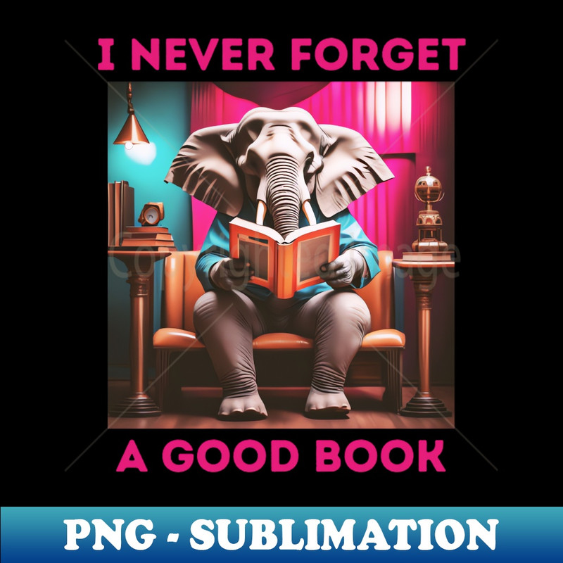 OB-14744_I Never Forget a Good Book - Elephant 8816.jpg