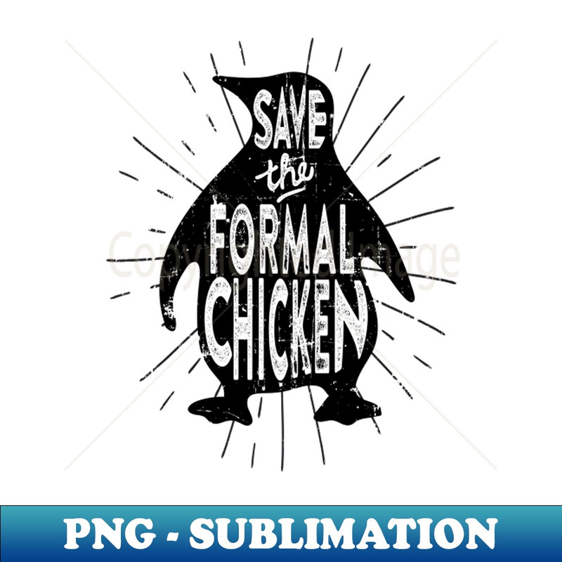 OS-24678_Save the Formal Chicken 7288.jpg