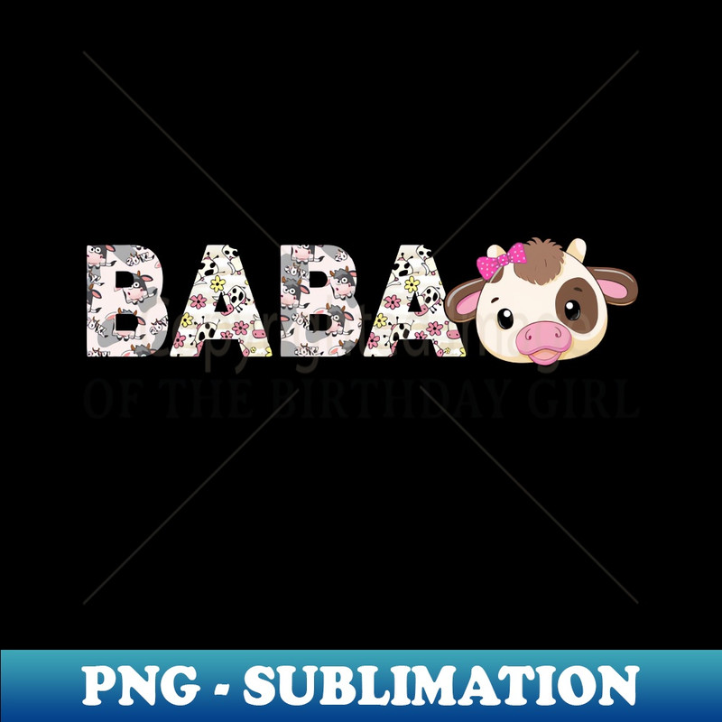PR-2740_Baba Of Birthday Girl Cow Themed Cow Print 2203.jpg