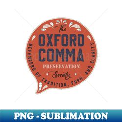 the oxford comma preservation society team oxford vintage - stylish sublimation digital download - unleash your creativity
