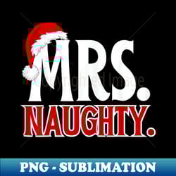 funny santa naughty list certificate christmas matching - premium png sublimation file - create with confidence