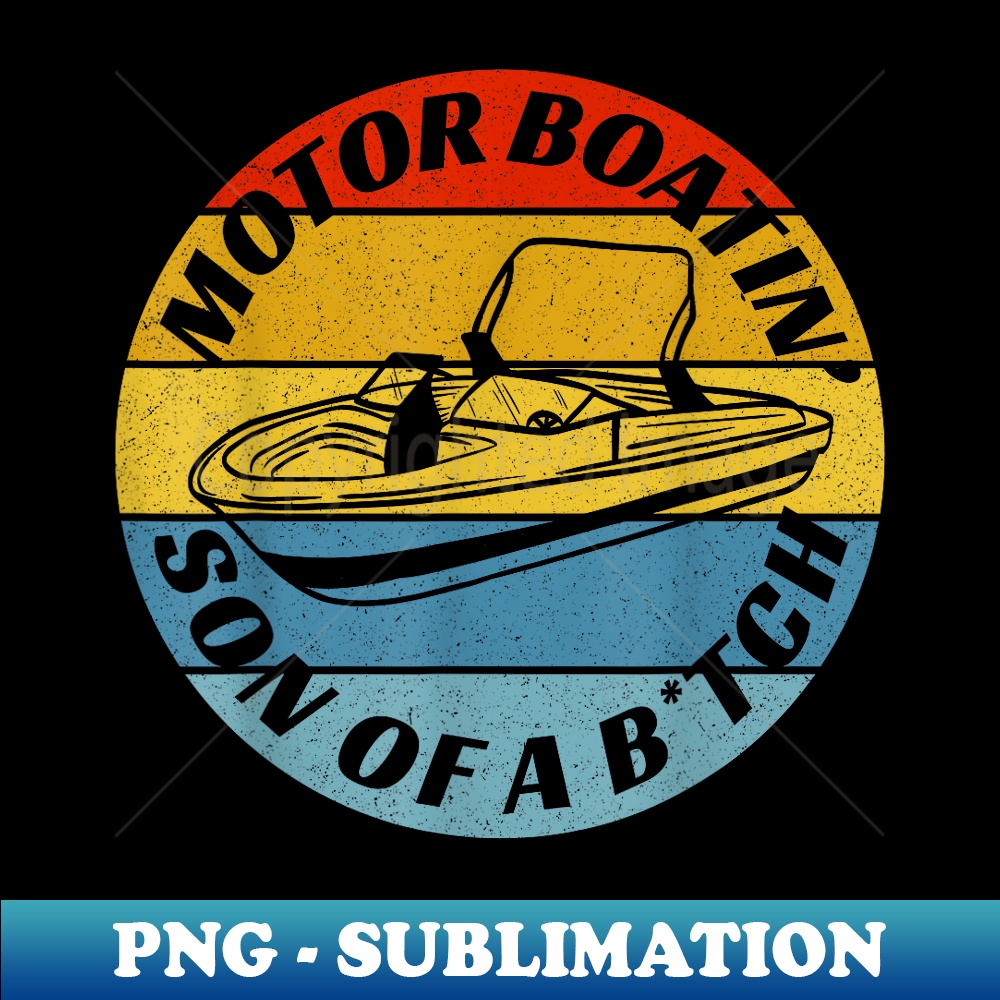 QM-19774_Motorboatin Son of a Btch Funny Motorboating 0373.jpg