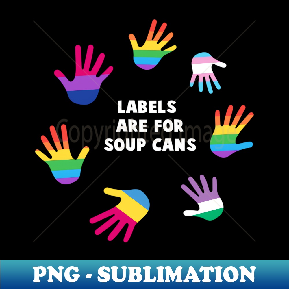 QN-17267_Labels Are For Soup Cans Shirt LGBT Gay Pride Tee LGBTQ Supporter Gift Pride Month Lesbian 9021.jpg