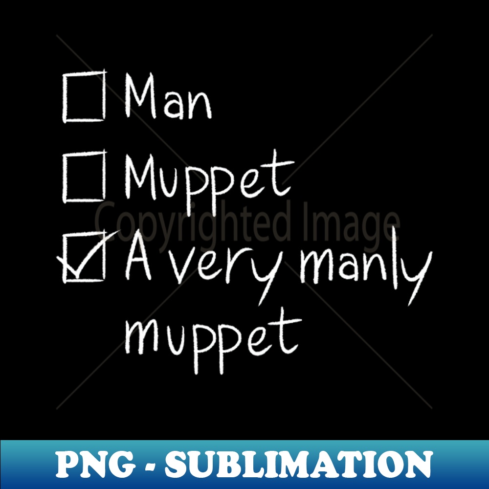 QW-865_A Very Manly Muppet DARK 1736.jpg