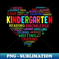 kindergarten team heart back to school teacher student lover - artistic sublimation digital file - vibrant and eye-catching typography