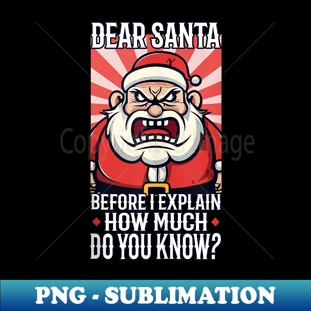 RH-8455_Dear santa before i explain How much do you Know 0105.jpg
