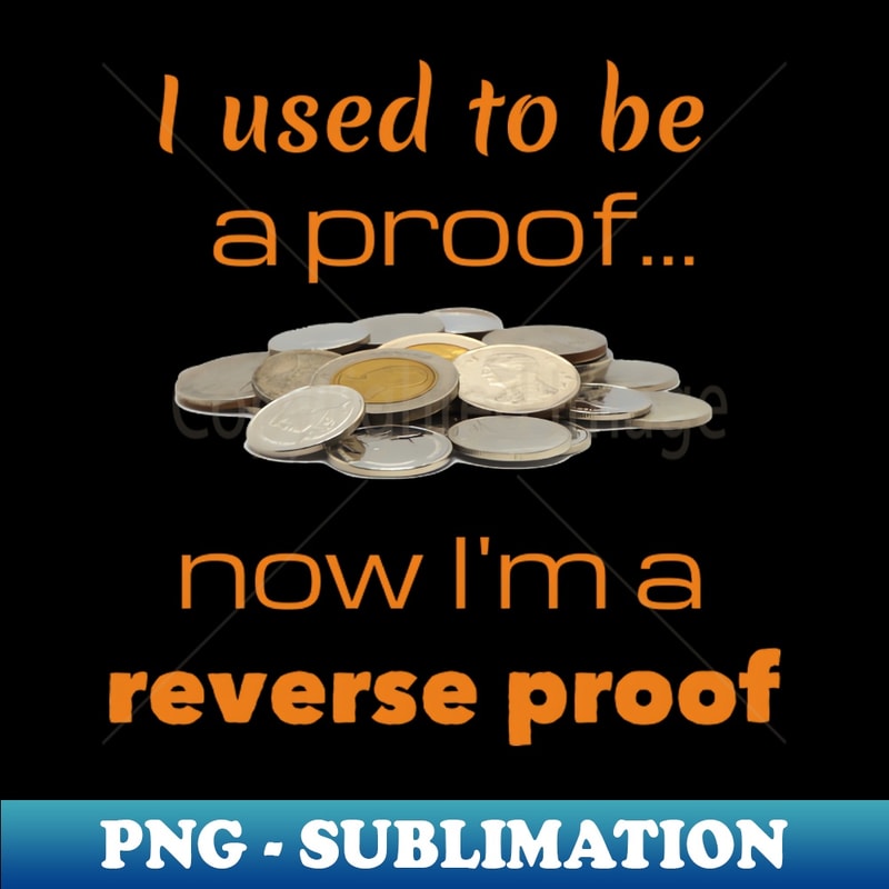 RL-15263_Im A Reverse Proof Coins 3804.jpg