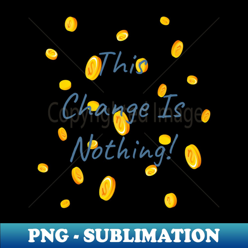 RT-28227_This Change Is Nothing Coin Collector 1553.jpg