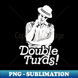 spaulding smails double turds caddyshack golf quote - stylish sublimation digital download - transform your sublimation creations