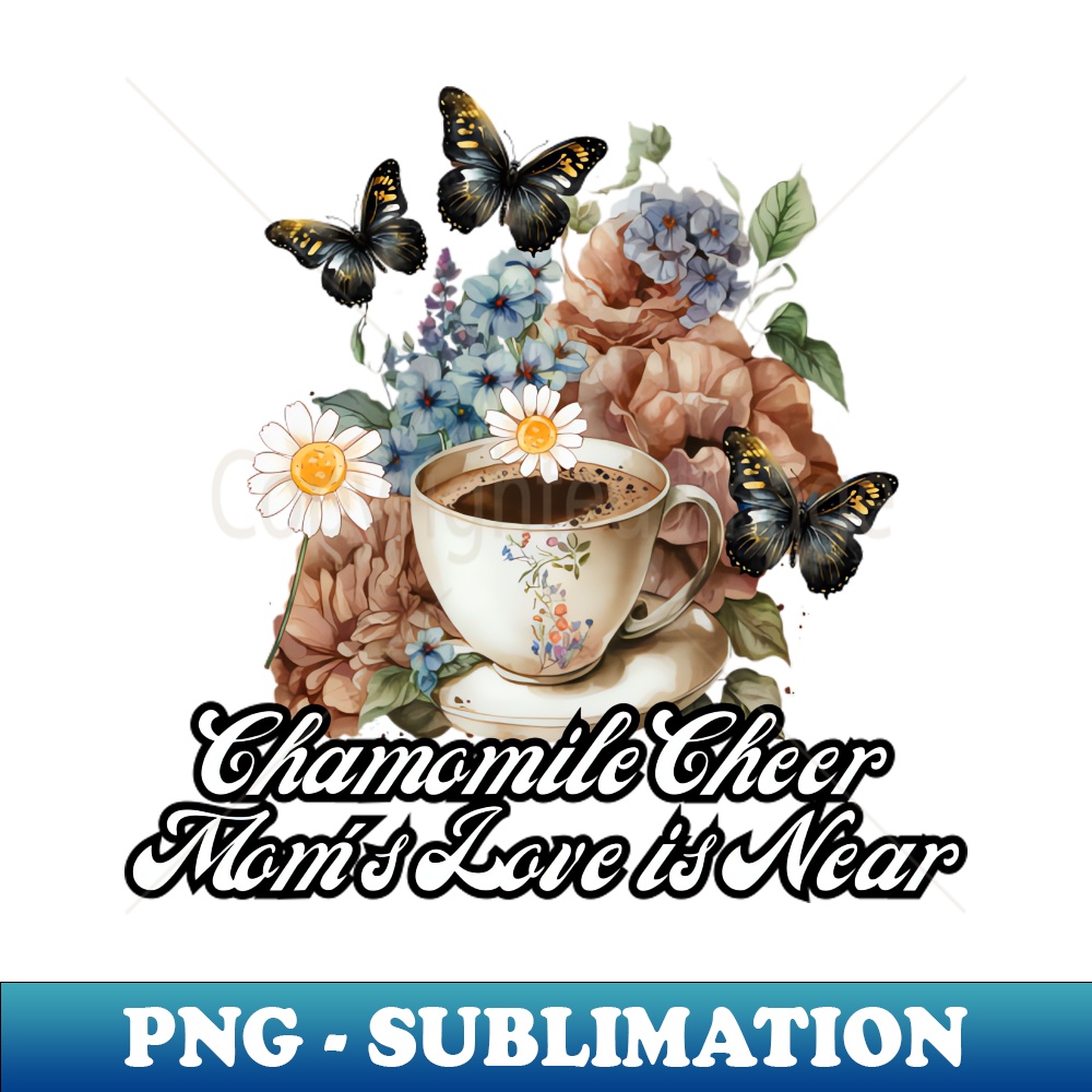 SB-5987_Chamomile cheer moms love is near 6349.jpg