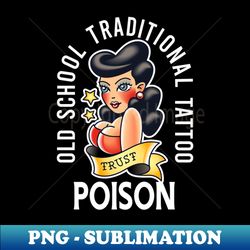 old school traditional tattoo designs - png transparent sublimation file - defying the norms