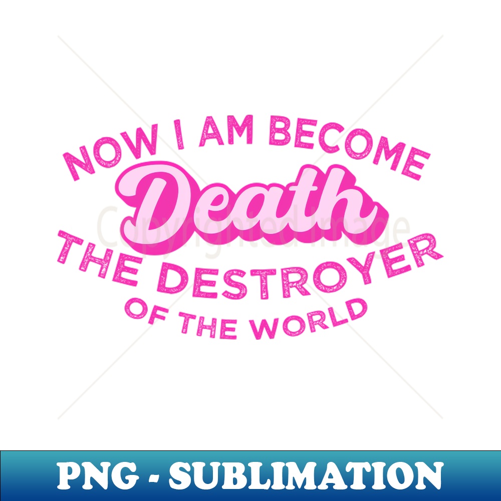 SL-20912_Now I am become death the destroyer of the world 8608.jpg