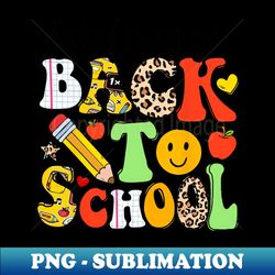 teacher elementary welcome back to school - premium png sublimation file - defying the norms