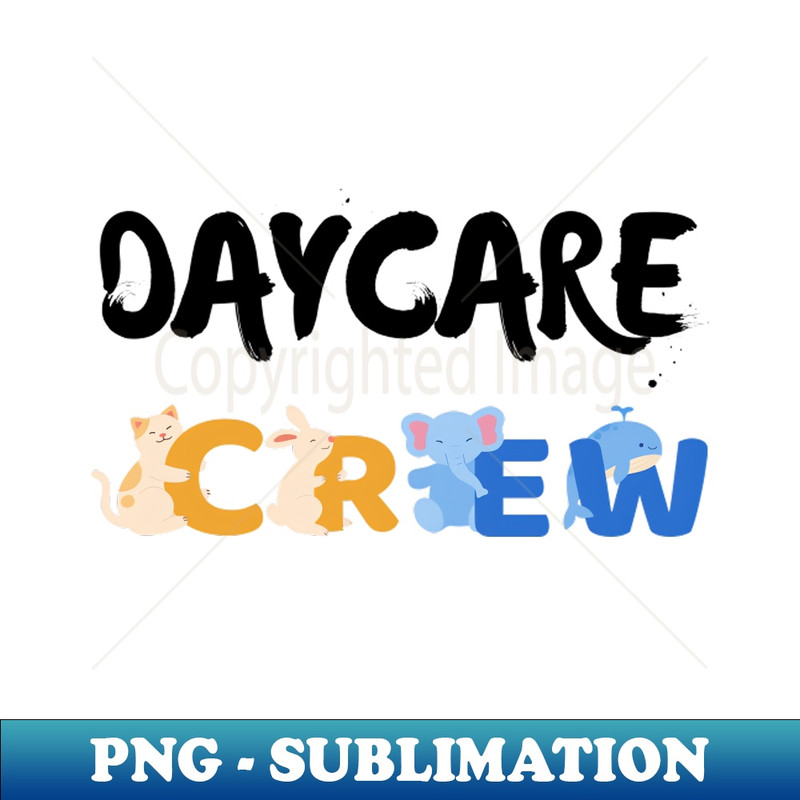 SN-8397_Daycare Crew Childcare Team Squad Provider After School 2659.jpg