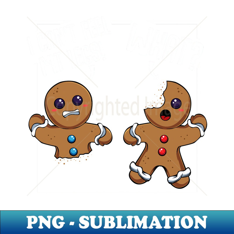 SS-14358_I Can't Feel My Legs What Gingerbread Men Christmas Funny  0253.jpg