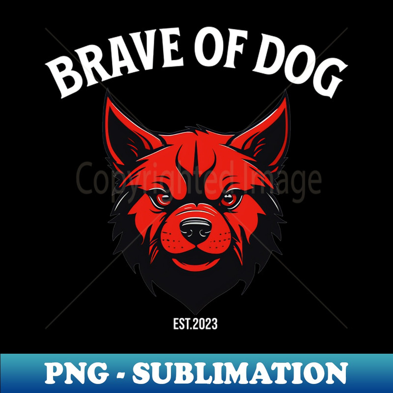 TO-5036_Brave Of Dog 2541.jpg