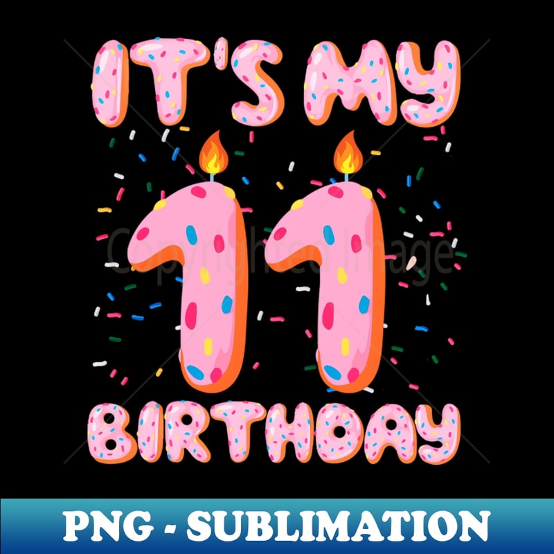 TQ-16973_Kids Sweet Donut Its My 11th Birthday Shirt 11 Yrs Old Gifts 6792.jpg