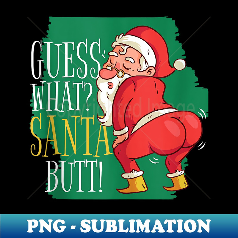 TZ-12997_Guess What Santa Butt Funny Christmas Graphic  0089.jpg