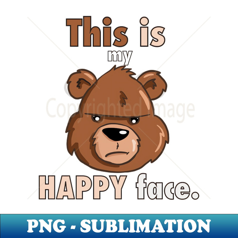 TZ-28264_This is my Happy Face - Bear 4177.jpg