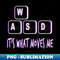 UM-30036_WASD Its What Moves Me - PC Gaming 2201.jpg