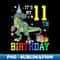 UY-16848_Kids 11 Rex 11th Birthday Shirt Third Dinosaur 11 Year Old 6657.jpg